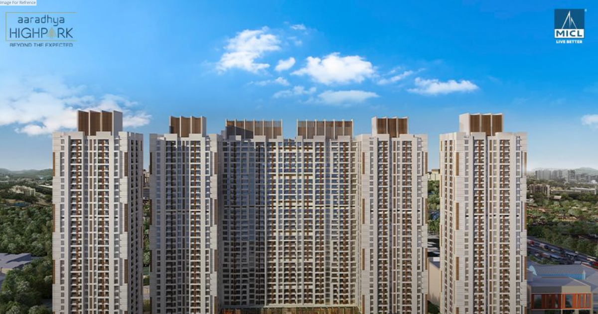 MICL Group’s Aaradhya Highpark project receives Occupancy Certificate; yet another delivery before time